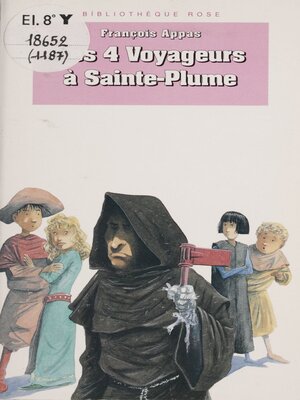 cover image of Les 4 voyageurs à Sainte-Plume